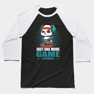 Funny Panda Gaming Gamer Just One more Game Baseball T-Shirt